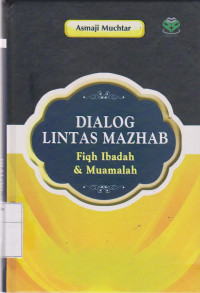 Image of Dialog Lintas Mazhab: Fiqh Ibadah & Muamalah