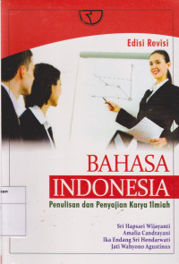 Image of Bahasa Indonesia: Penulisan dan Penyajian karya ilmiah