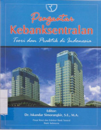 Image of Pengantar Kebanksentralan: Teori dan Praktik di Indonesia