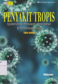 Image of Penyakit Tropis: Epidemiologi, Penularan, Pencegahan & Pemberantasannya Edisi Kedua