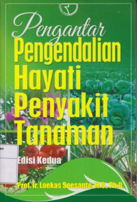 Image of Pengantar  Pengendalian Hayati Penyakit Tanaman Edisi Kedua
