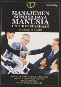 Image of Manajemen Sumber Daya Manusia Untuk Perusahaan: dari Teori Ke praktik Edisi Ketiga