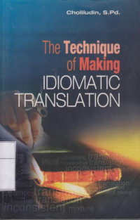 The Technique of Making Idiomatic Translation