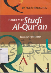 Image of Pengantar studi al-qur'an: Teori dan Pendekatan