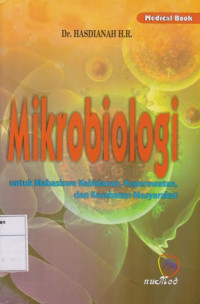 Image of Mikrobiologi: untuk Mahasiswa Kebidanan, Keperawatan, Kesehatan Masyarakat
