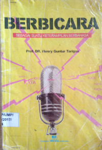 BERBICARA sebagai suatu keterampilan berbahasa