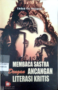 membaca sastra dengan ancangan literasi kritis