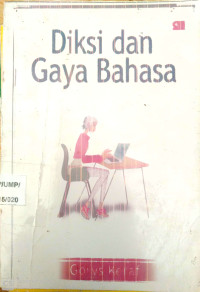 DIKSI DAN GAYA BAHASA