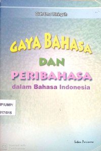 Gaya Bahasa dan Peribahasa dalam Bahasa Indonesia