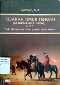 sejarah timur tengah sejarah asia barat jilid 1