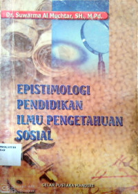 epistimologi pendidikan ilmu pengetahuan sosial