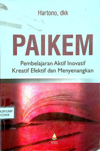 Paikem pembelajaran aktif inovatif kreatif efektif dan menyenangkan