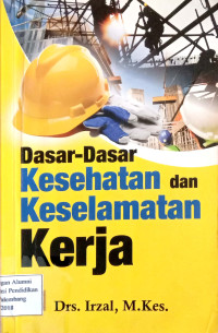 dasar-dasar kesehatan dan keselamatan kerja