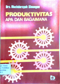 produktivitas apa dan bagaimana