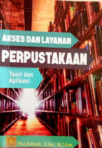 akses dan layanan perpustakaan