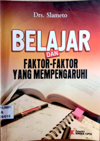 Belajar Dan Faktor-Faktor Yang mempengaruhi