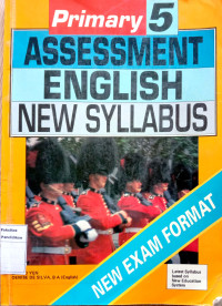 Primary 5: Assessment English New Syllabus