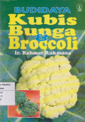 Budidaya Kubis Bunga & Broccoli