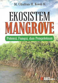 Ekosistem Mangrove (Potensi, Fungsi dan Pengelolaan)