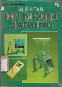 ALSINTAN, PEMIPIL DAN PENGGILING JAGUNG