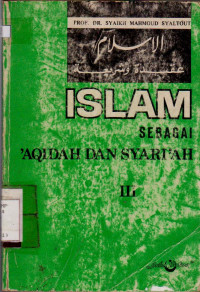 ISLAM SEBAGAI AQIDAH DAN SYARIAH III