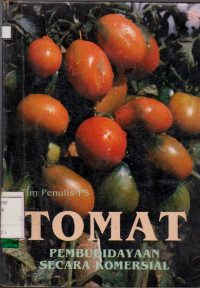 TOMAT : PEMBUDIDAYAAN SECARA KOMERSIAL