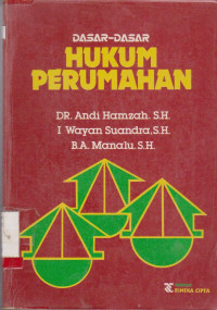 DASAR-DASAR HUKUM PERUMAHAN