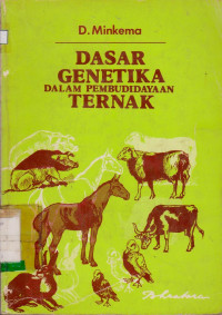 DASAR GENETIKA DALAM PEMBUDIDAYAAN TERNAK