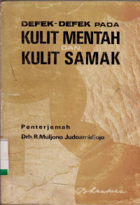 DEFEK-DEFEK PADA KULIT MENTAH KULIT SAMAK