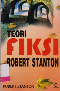 TEORI FIKSI ROBERT STANTON