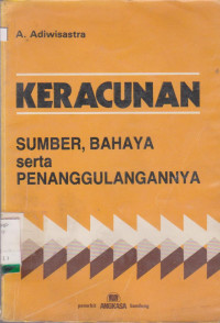 KERACUNAN SUMBER,BAHAYA SERTA PENANGGULANGANNYA