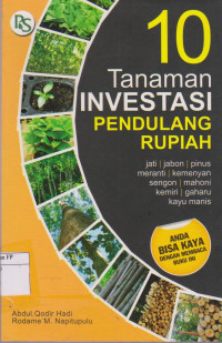 10 tanaman investasi pendulang rupiah