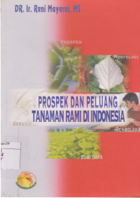 Prospek dan Peluang Tanaman Rami di Indonesia