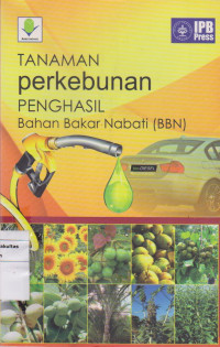 Tanaman perkebunan penghasil bahan bakar nabati(BBN)