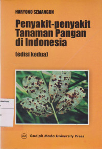 Penyakit-penyakit tanaman perkebunan di Indonesia (edisi kedua)