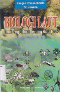 Biologi Laut: Ilmu pengetahuan tentang biota laut