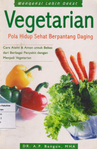 Vegetarian: pola hidup sehat berpantang daging