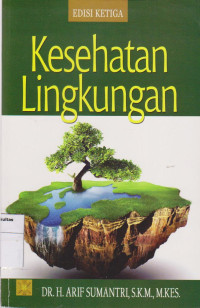 Kesehatan lingkungan (edisi ketiga)