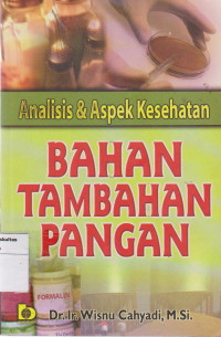 Analisis & Aspek Kesehatan Bahan Tambahan Pangan