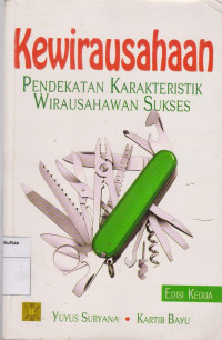 Kewirausahaan: pendekatan karakteristik wirausahawan sukses