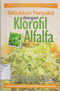 Taklukkan penyakit dengan klorofil alfalifa