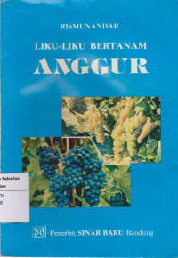 Liku-Liku Bertanam Anggur