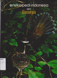 Ensiklopedi Indonesia Seri Fauna: Burung