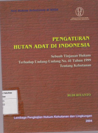 Pengaturan Hutan Adat di Indonesia