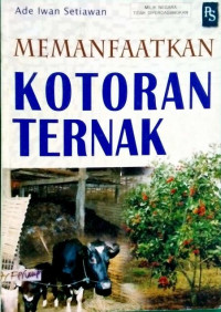 Memanfaatkan Kotoran Ternak