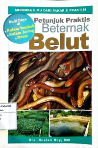 Petunjuk Praktis Beternak Belut