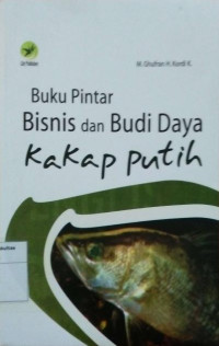 Buku pintar Bisnis dan Budidaya Kakap Putih