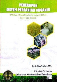 Penerapan Sistem Pertanian Organik( Pada tanaman pangan dan hortikultura)