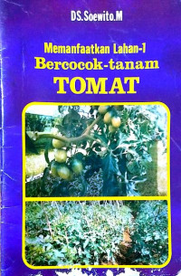 Manfaat Lahan I  Bercocok Tanam Tomat