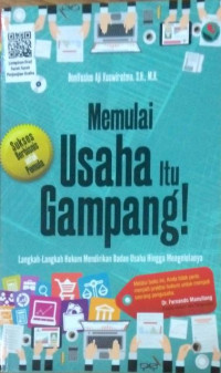 Memulai usaha itu gampang (Langka-langka hukum mendirikan badan usaha hingga mengelolanya)